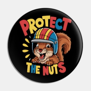 Protect the nuts Funny Squirrel Pin