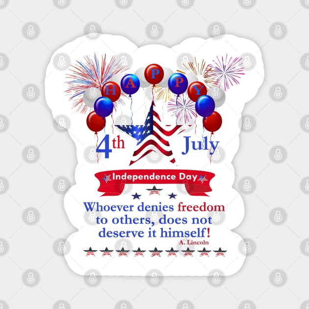 Independence Day Freedom Magnet by Lin-Eve