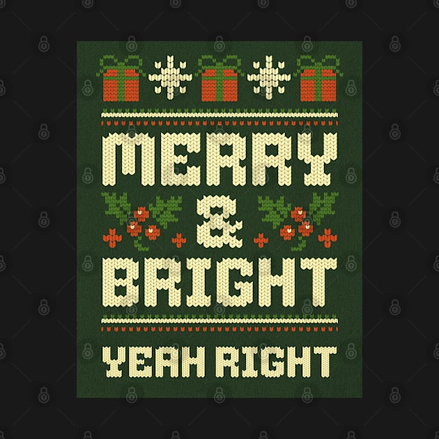 MERRY AND BRIGHT, YEAH RIGHT by Tripnotic