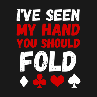 Funny Poker Texas Holdem Lucky Poker T-Shirt