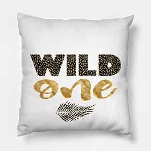 Wild One Pillow