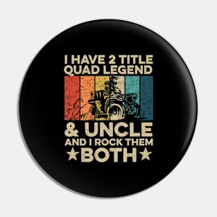 Quad Racing Design for your Quad Uncle Pin