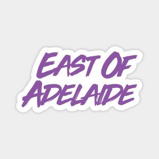 East Of Adelaide EOA Magnet