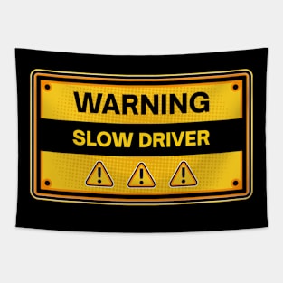 Slow Driver Warning Sign | Student Driver New Driver Funny Saying Gift | Funny Bumper Quote | Learner Driver Gift | Driving School Funny sticker Tapestry