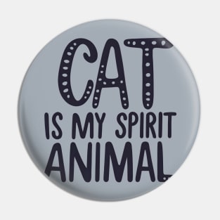 My spirit animal is cat Pin