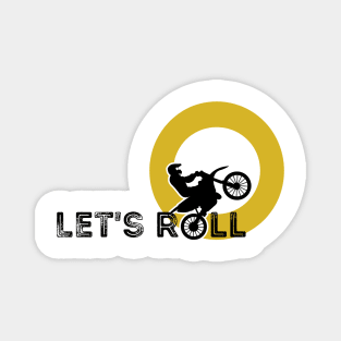 Lets Roll Biker Magnet