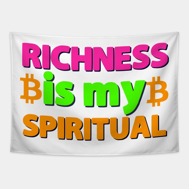 Richness is my spiritual motivational saying Tapestry by Luckymoney8888