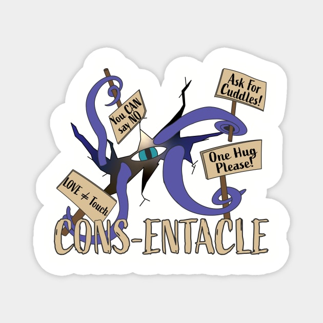 Cons-entacle - The friendly tentacle monster Magnet by Ryphna