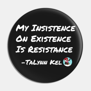 Resistance - White Lettering Pin