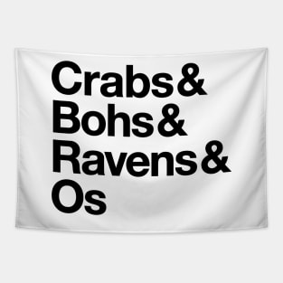 Crabs & Bohs & Ravens & Os Tapestry