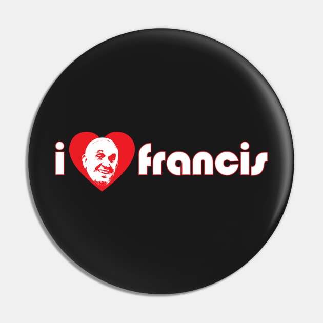 I Heart Francis Pin by noranovak