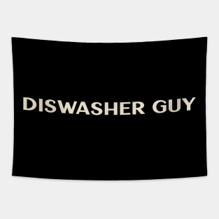 Dishwasher Guy That Guy Funny Ironic Sarcastic Tapestry