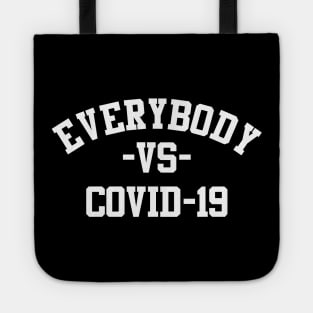 everybody vs covid-19 Tote