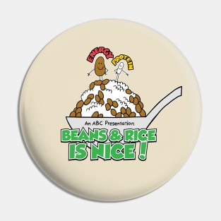 Beans And Rice - PSA Pin