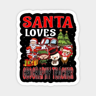 Santa Loves Geography Teacher Magnet