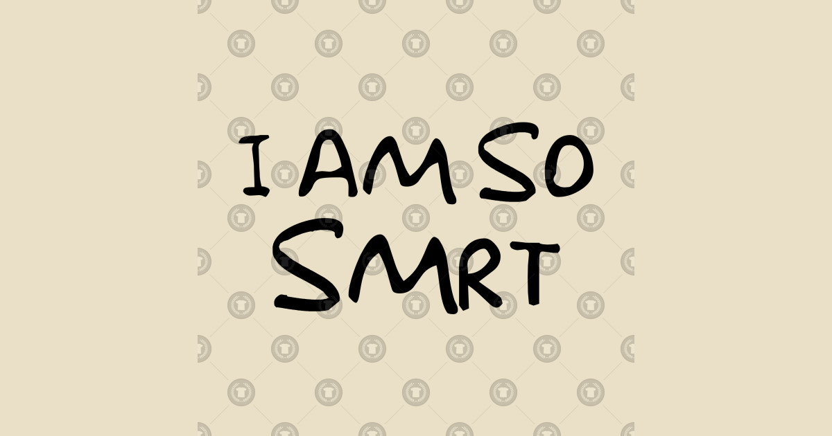 S M R T Smart T Shirt Teepublic