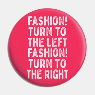 Fashion!  - Lyrics Typography Design Pin