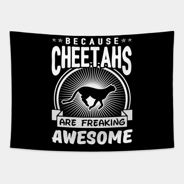 Cheetahs Are Freaking Awesome Tapestry by solsateez