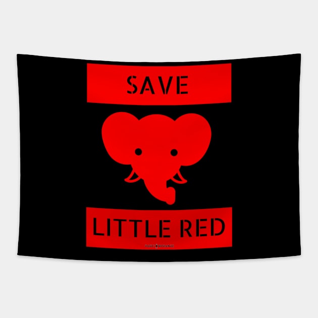 Save Little Red II Tapestry by RadioHarambe