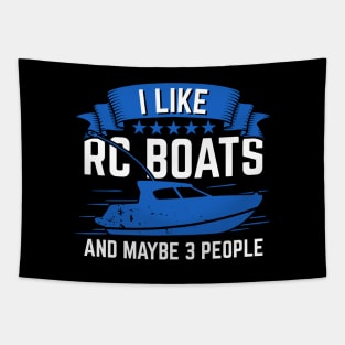 I Like RC Boats And Maybe 3 People Tapestry