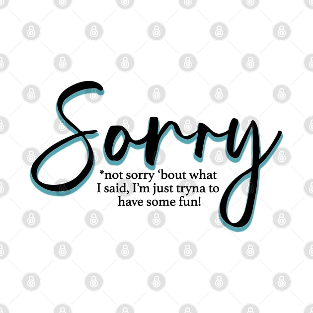 Six the Musical: Sorry not sorry by baranskini