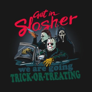 Get In Slasher T-Shirt