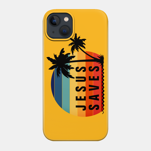 Jesus Saves Vintage Retro Sunset - Christian - Jesus Saves - Phone Case