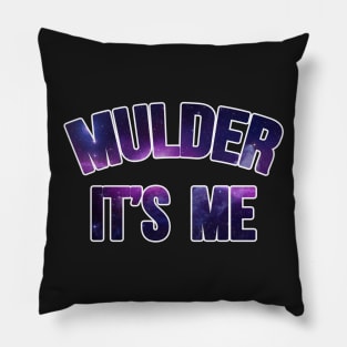 Mulder It's Me Cosmic Pillow