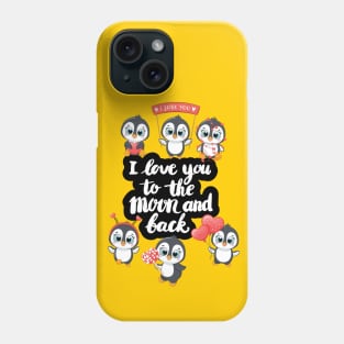 I love you to the moon and back Phone Case