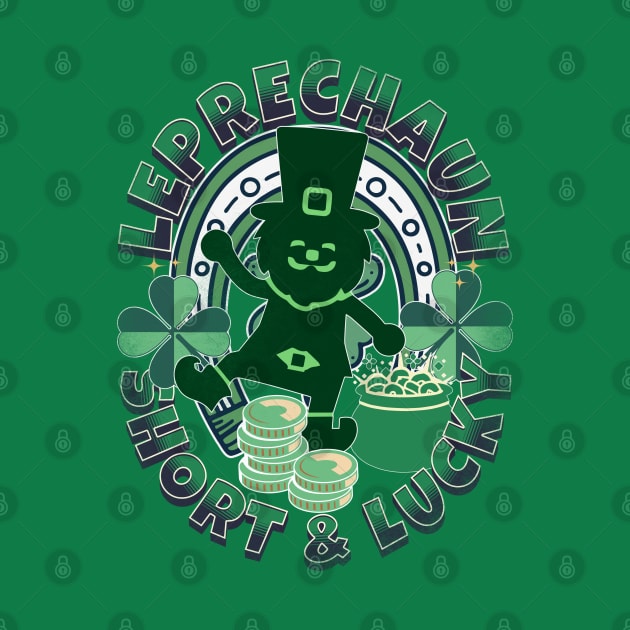 Funny Leprechauns - Short & Lucky - St. Patricks Parades by alcoshirts