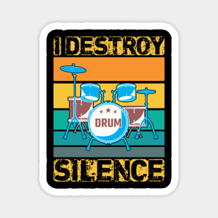 I Destroy Silence Magnet