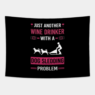 Wine Drinker Dog Sledding Sled Tapestry