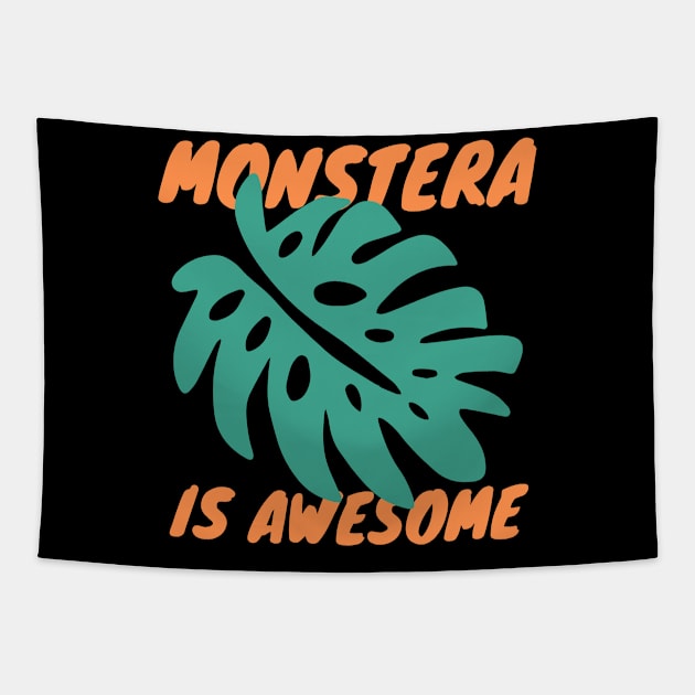 Monstera Is Awesome Tapestry by isstgeschichte