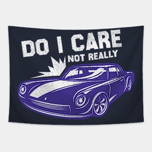 do i care not realy Tapestry