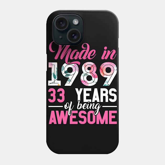 Vintage Birthday Gifts Made In 1989 33 Year Of Being Awesome Phone Case by ArifLeleu