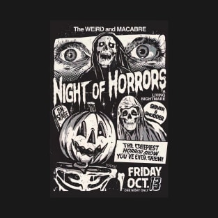 Night of Horrors Horror Show Spookshow Poster T-Shirt