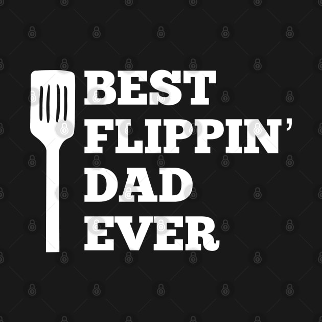 best flippin’ dad ever (funny apron for dads / fathers, dad jokes) by acatalepsys 