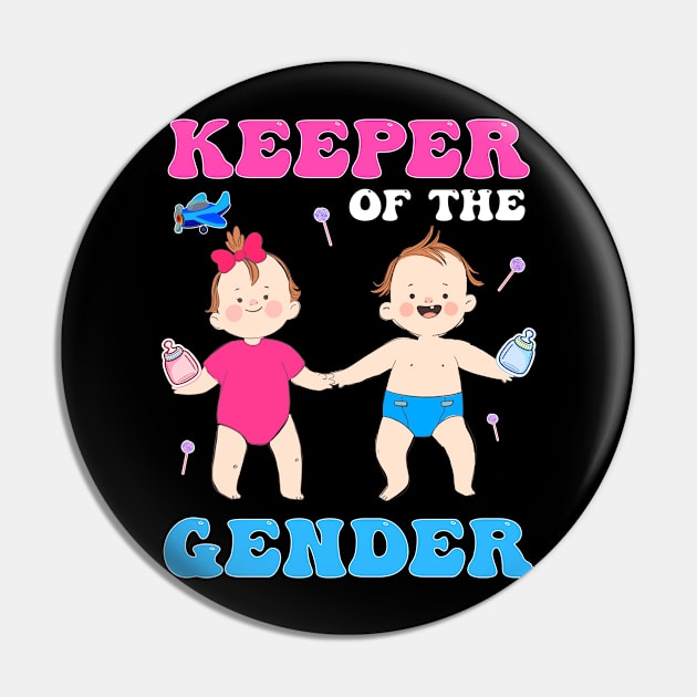 Keeper Of The Gender Reveal Pin by Quotes NK Tees