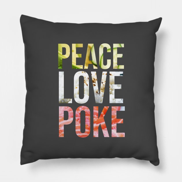 Peace Love Poke Pillow by Sunny Saturated