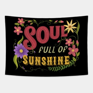 Soul Full Of Sunshine Vintage Floral Sign Tapestry