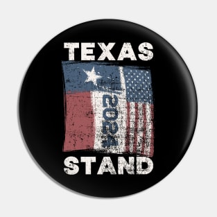 Texas Stand 2024 Flag Pin