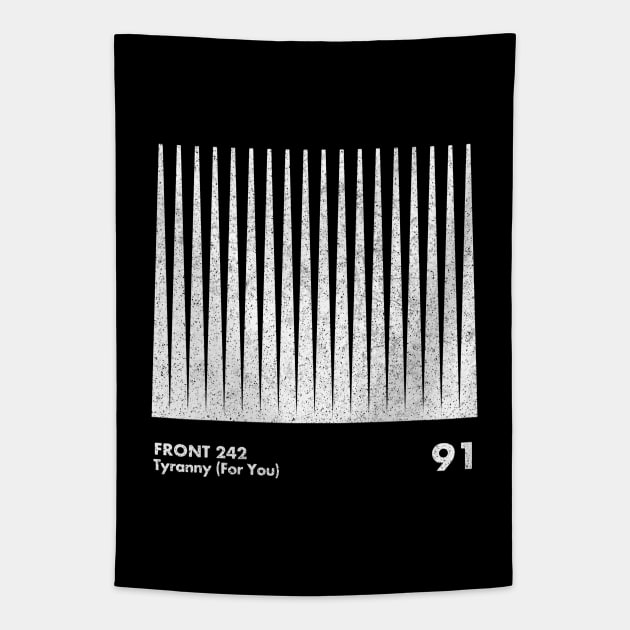 Front 242 / Tyranny (For You) / Minimalist Graphic Artwork Design Tapestry by saudade