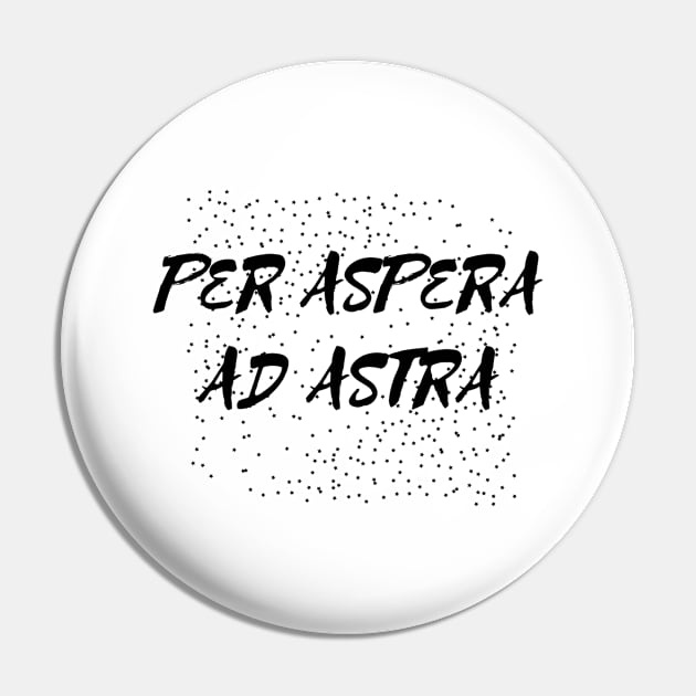 Per aspera ad astra Pin by Word and Saying