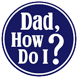 Dad, How Do I? profile image