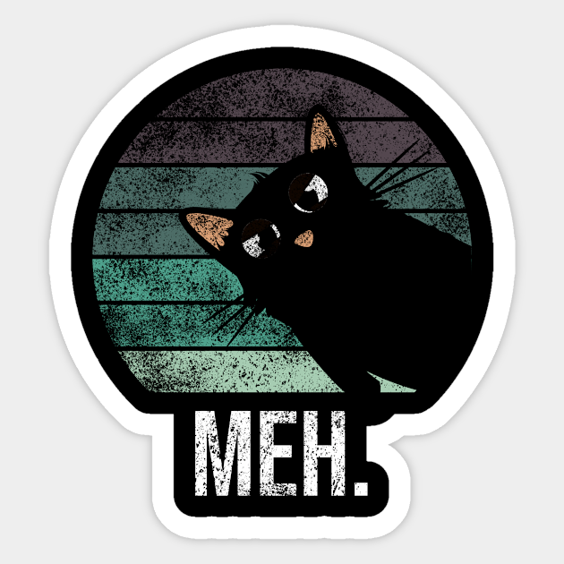 Cute and funny vintage meh black cat - Meh - Sticker