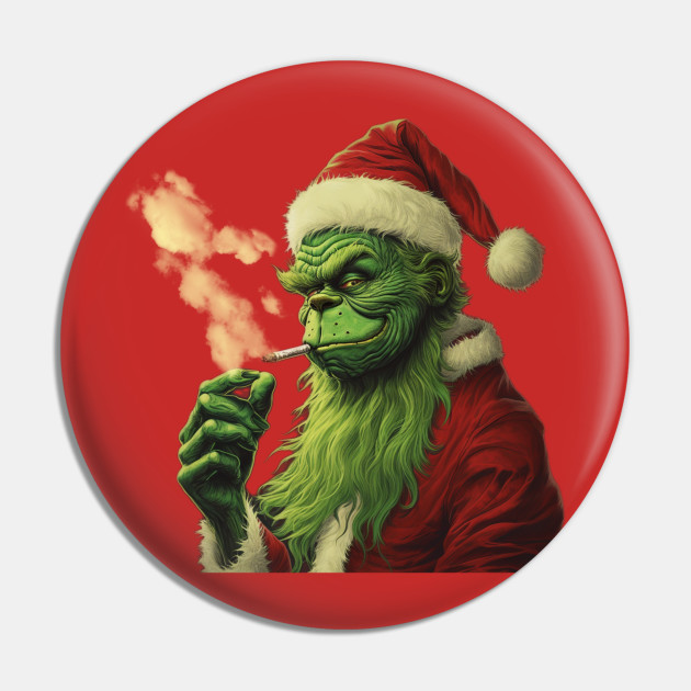 Grinch joint - Fuckyouco - Pin | TeePublic