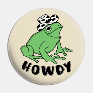 Howdy Funny Frog Wearing Cowboy Hat Pin