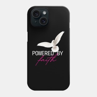 Powered by faith Phone Case