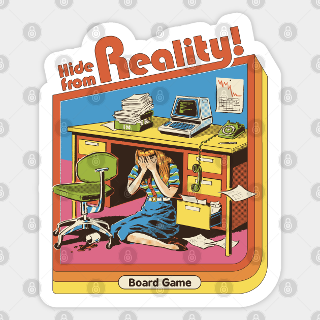 Hide From Reality - Funnytee - Sticker