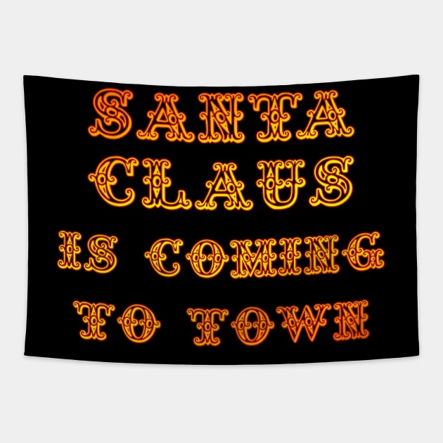 Santa Claus is coming to Town Tapestry by Scar